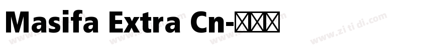 Masifa Extra Cn字体转换